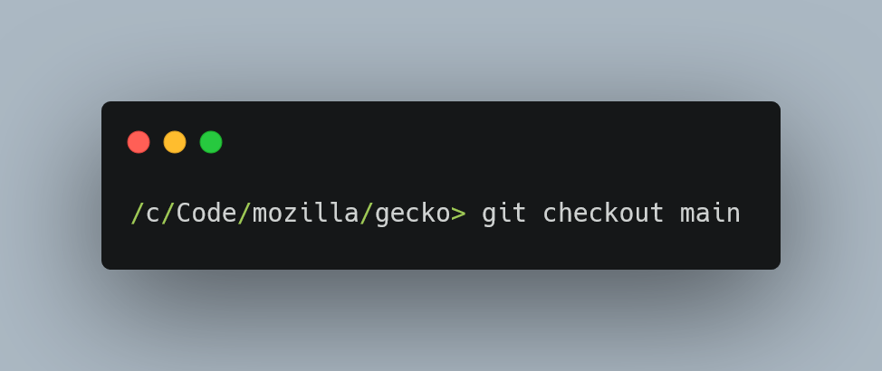 /c/Code/mozilla/gecko> git checkout main
